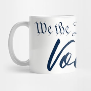 We the people vote Mug